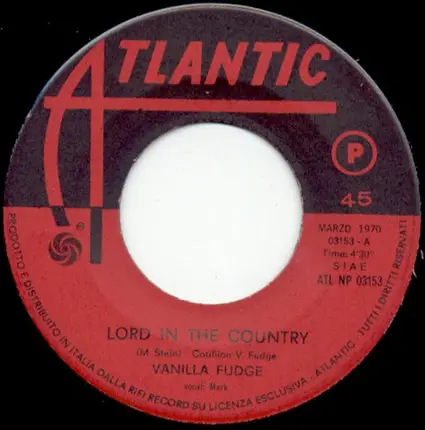 Vanilla Fudge Vocal: Mark Stein - Lord In The Country / I Can't Make It Alone
