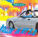 7inch Vinyl Single - Vanilla Ice - Rollin' In My 5.0