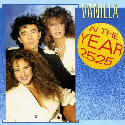 Vanilla - In The Year 2525
