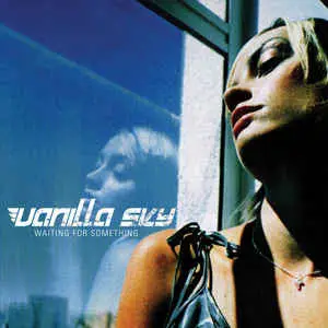 Vanilla Sky - Waiting for Something