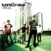 Vanilla Sky - Changes (New Version)
