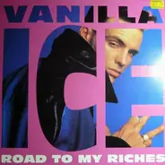 Vanilla Ice - Road To My Riches