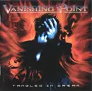CD - Vanishing Point - Tangled In Dream