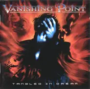 Vanishing Point - Tangled in Dream