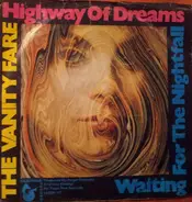 Vanity Fare - Highway Of Dreams / Waiting For The Nightfall