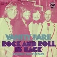 Vanity Fare - Rock And Roll Is Back / Making For The Sun