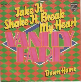 Vanity Fare - Take it, shake it, break my heart