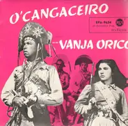 Vanja Orico Accompagnée Par Zé Do Norte - O'Cangaceiro