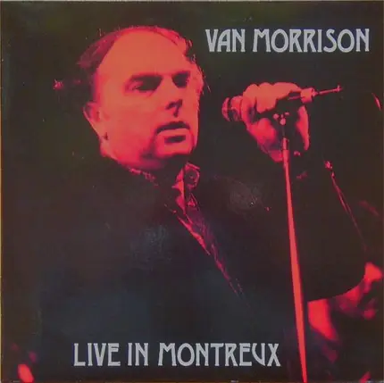 Van Morrison - Live In Montreux