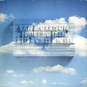 Van Morrison - Here Comes Gloria