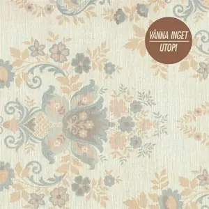 Vanna Inget - Utopi