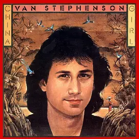 Van Stephenson - China Girl