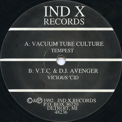 Vacuum Tube Culture / Vacuum Tube Culture & D.J. Avenger - Tempest / Vicious 'Cid