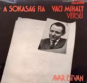LP - Váci Mihály , Avar István - A Sokaság Fia - Váci Mihály Versei