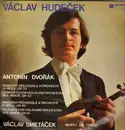 LP - Hude?ek - Smetá?ek - Musici De Praga - Antonin Dvo?ák: Konzert Pro Housle A Orchestr A Moll, Op. 53 - Mazurek Pro Housle A Orchestr In E-Minor, Op.49 - Gatefold