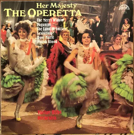 Václav Hybš Orchestra - Her Majesty The Operetta