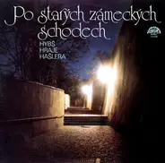 Václav Hybš Orchestra - Po Starých Zámeckých Schodech (Hybš Hraje Hašlera)