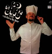 Václav Hybš Orchestra - Hudební Hostina Václava Hybše