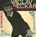 7inch Vinyl Single - Václav Neckář - Pláč (As Tears Go By) / Když Vítr Zafouká