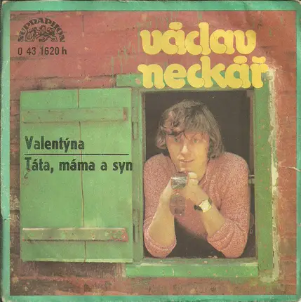 Václav Neckář - Valentýna / Táta, Máma A Syn