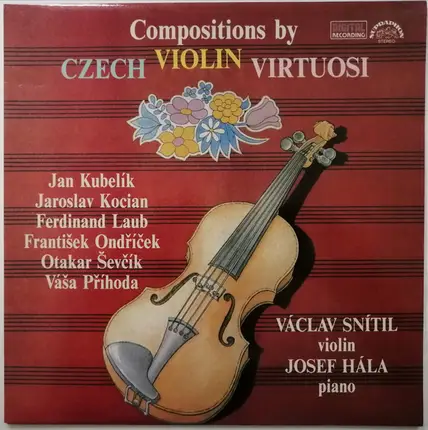 Václav Snítil , Josef Hála - Compositions By Czech Violin Virtuosi