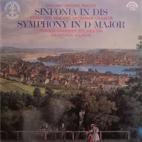 Vaclav Vincenc Masek - Sinfonia In Dis / Symphony In D Major
