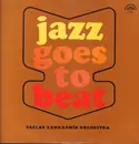LP - Vaclav Zahradník Orchestra - Jazz Goes To Beat
