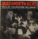 LP - Václav Zahradník Big Band - Jazz Goes To Beat