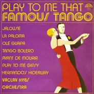 Václav Hybš Orchestra - Play To Me That Famous Tango