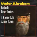 7inch Vinyl Single - Vader Abraham - Bedankt Lieve Ouders