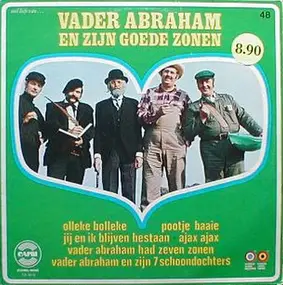 Vader Abraham - Veel Liefs Van ... Vader Abraham, En Zijn Goede Zonen