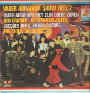 Vader Abraham Show Deel 2 - Vader Abraham Show Deel 2