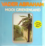 Vader Abraham - Mooi Griekenland