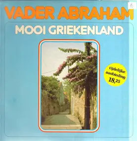 Vader Abraham - Mooi Griekenland