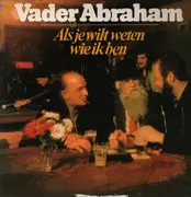 LP - Vader Abraham - Als Je Wilt Weten Wie Ik Ben