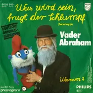 Vader Abraham - Was Wird Sein, Fragt Der Schlumpf