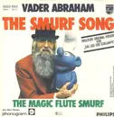 7'' - Vader Abraham - The Smurf Song / The Magic Flute Smurf