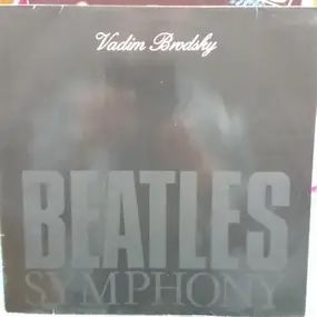 Vadim Brodski - Beatles Symphony