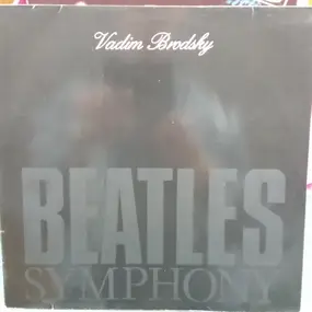 Vadim Brodski - Beatles Symphony
