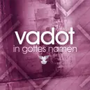CD - Vadot - In Gottes Namen