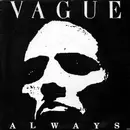 7inch Vinyl Single - Vague - Always