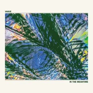 Vague - In The Meantime