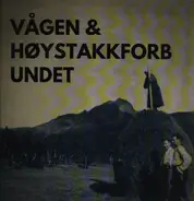 Vågen & Høystakkforbundet - Vågen & Høystakkforbundet