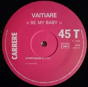 12inch Vinyl Single - Vaitiare - Be My Baby / Symposium S