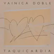 Vainica Doble - Taquicardia