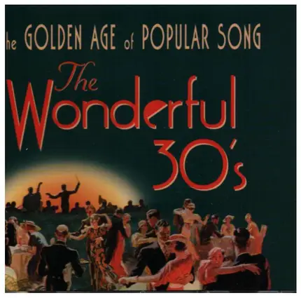 Vaious - Golden Age of Popular Song - The Woderful 30s