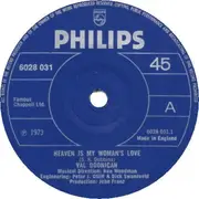 7inch Vinyl Single - Val Doonican - Heaven Is My Woman's Love - Solid centre