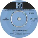 7inch Vinyl Single - Val Doonican - Ring Of Bright Water - Push-out centre