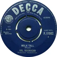 Val Doonican - Walk Tall / Only The Heartaches