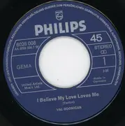 7inch Vinyl Single - Val Doonican - I Believe My Love Loves Me